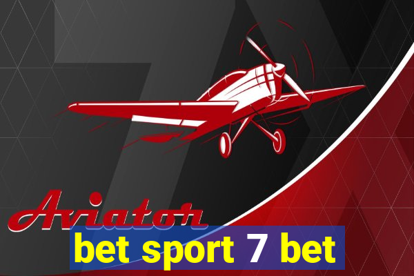 bet sport 7 bet